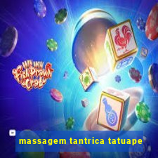 massagem tantrica tatuape